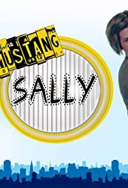 Mustang Sally: The Fire Menace - Movie Poster Mustang Sally: The Fire Menace - Movie Poster
