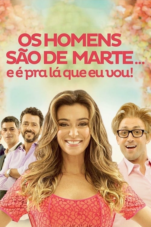 Men Are from Mars... And That's Where I'm Going! - Movie Poster