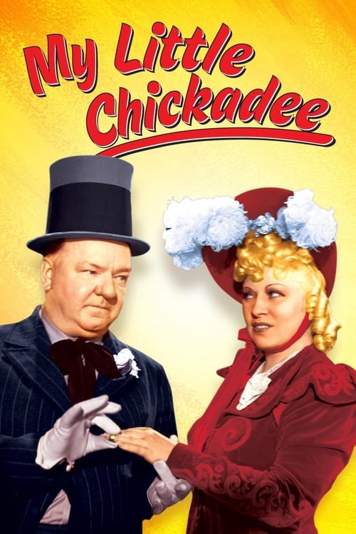 My Little Chickadee - Movie Poster My Little Chickadee - Movie Poster