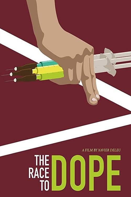 The Race to Dope - Movie Poster