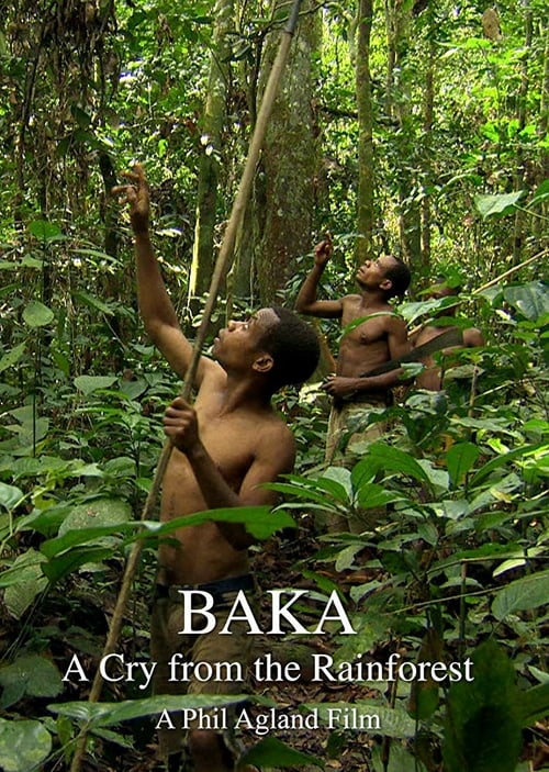 Baka: A Cry from the Rainforest - Movie Poster