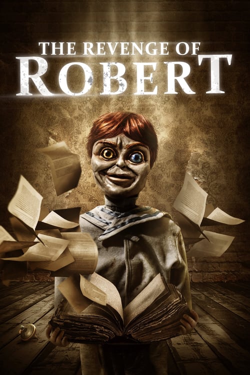 The Revenge of Robert - Movie Poster The Revenge of Robert - Movie Poster