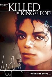 Michael Jackson: The Inside Story - What Killed the King of Pop? - Movie Poster Michael Jackson: The Inside Story - What Killed the King of Pop? - Movie Poster