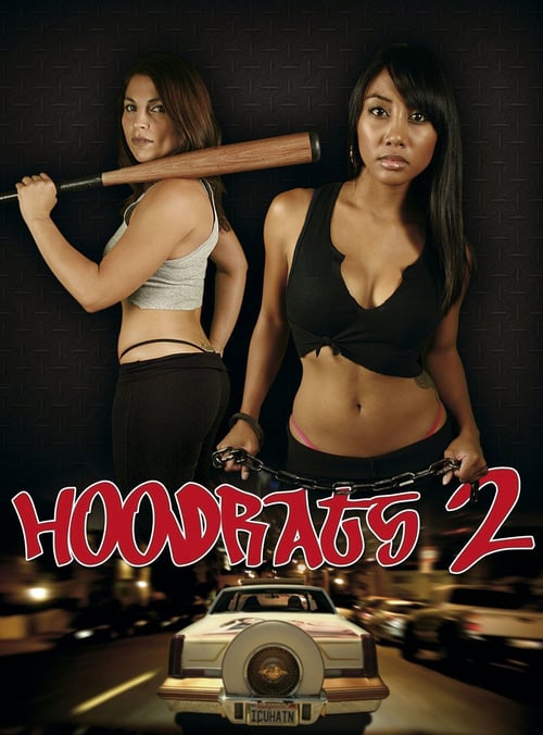 Hoodrats 2: Hoodrat Warriors - Movie Poster Hoodrats 2: Hoodrat Warriors - Movie Poster