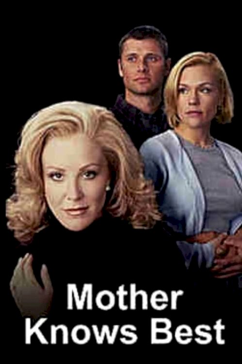 Mother Knows Best - Movie Poster Mother Knows Best - Movie Poster