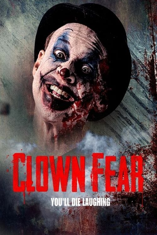 Clown Fear - Movie Poster Clown Fear - Movie Poster
