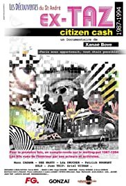 Ex-TAZ Citizen Ca$h - 1987-1994 - Movie Poster Ex-TAZ Citizen Ca$h - 1987-1994 - Movie Poster