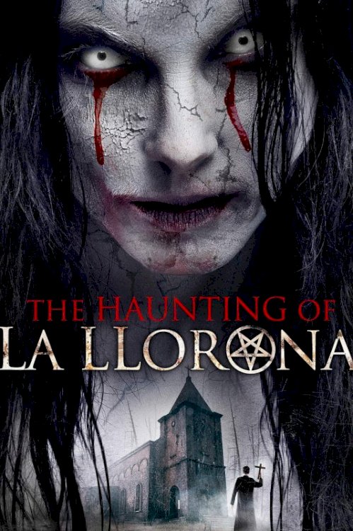The Haunting of La Llorona - Movie Poster The Haunting of La Llorona - Movie Poster