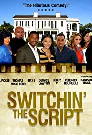 Switchin' The Script - Movie Poster Switchin' The Script - Movie Poster