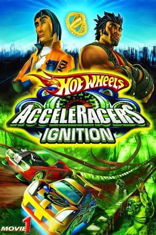 Hot Wheels Acceleracers: Ignition - Movie Poster Hot Wheels Acceleracers: Ignition - Movie Poster