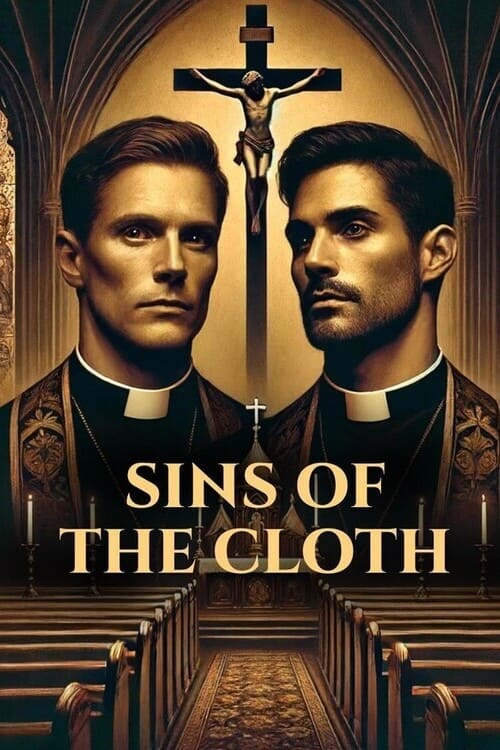 Sins of the Cloth - Movie Poster Sins of the Cloth - Movie Poster