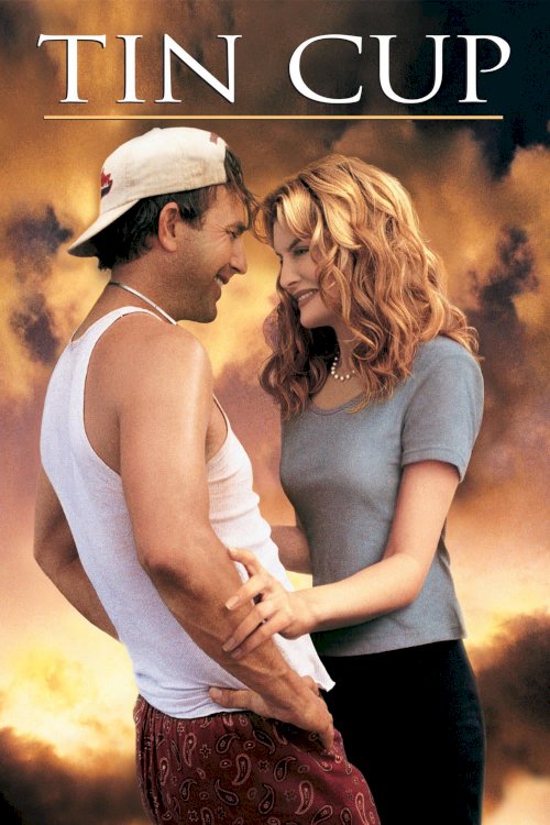 Tin Cup - Movie Poster Tin Cup - Movie Poster