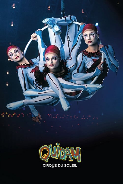 Cirque du Soleil: Quidam - Movie Poster Cirque du Soleil: Quidam - Movie Poster