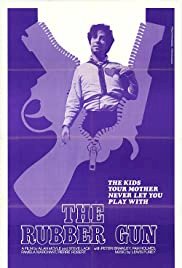 The Rubber Gun - Movie Poster The Rubber Gun - Movie Poster