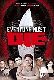 Everyone Must Die! - Movie Poster Everyone Must Die! - Movie Poster