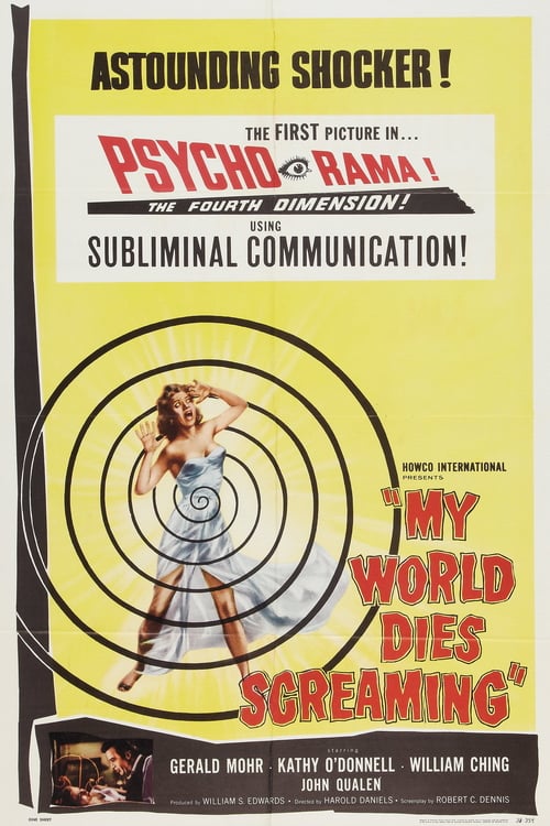 My World Dies Screaming - Movie Poster My World Dies Screaming - Movie Poster