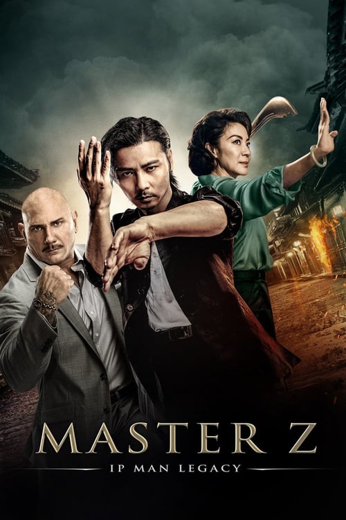 Master Z: Ip Man Legacy - Movie Poster Master Z: Ip Man Legacy - Movie Poster