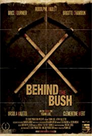 Behind the Bush - Movie Poster Behind the Bush - Movie Poster