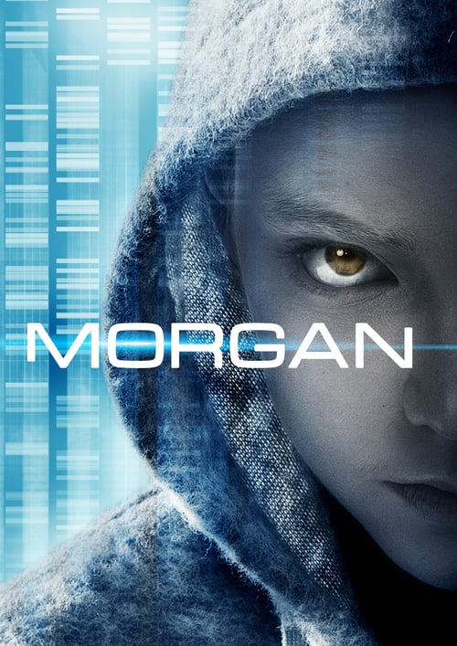 Morgan - Movie Poster Morgan - Movie Poster