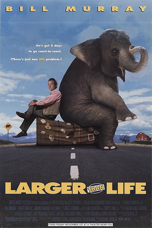 Larger Than Life - Movie Poster Larger Than Life - Movie Poster
