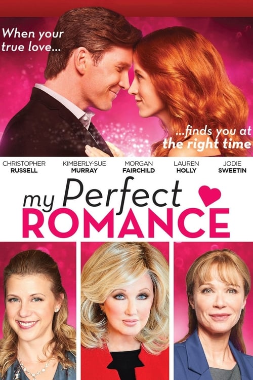 My Perfect Romance - Movie Poster My Perfect Romance - Movie Poster