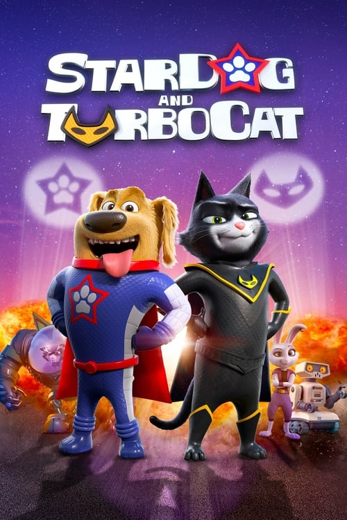 StarDog and TurboCat - Movie Poster StarDog and TurboCat - Movie Poster
