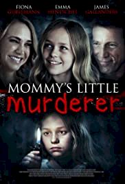 Mommy's Little Girl - Movie Poster Mommy's Little Girl - Movie Poster