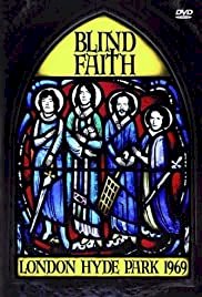 Blind Faith: London Hyde Park 1969 - Movie Poster