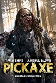 Pickaxe - Movie Poster Pickaxe - Movie Poster