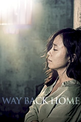 Way Back Home - Movie Poster Way Back Home - Movie Poster