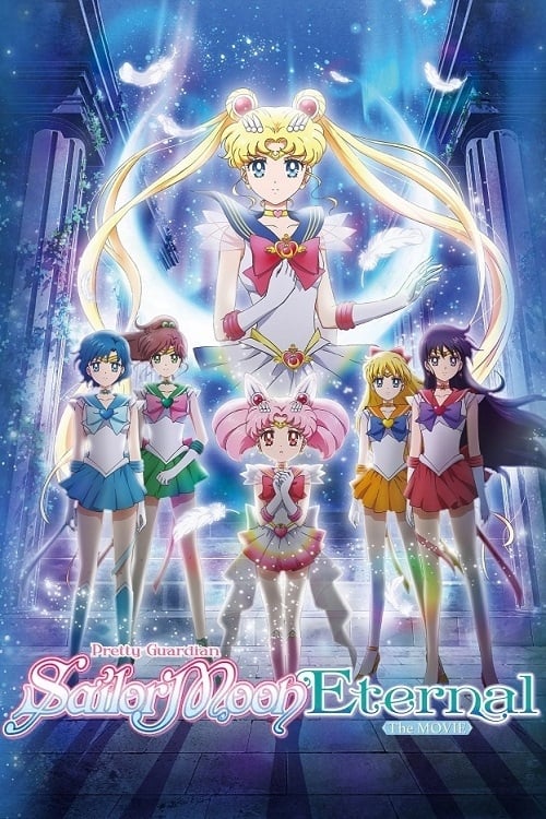Pretty Guardian Sailor Moon Eternal The Movie Part 1 - Movie Poster