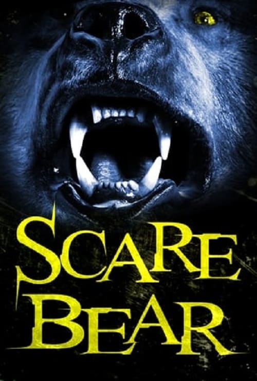Scare Bear - Movie Poster Scare Bear - Movie Poster