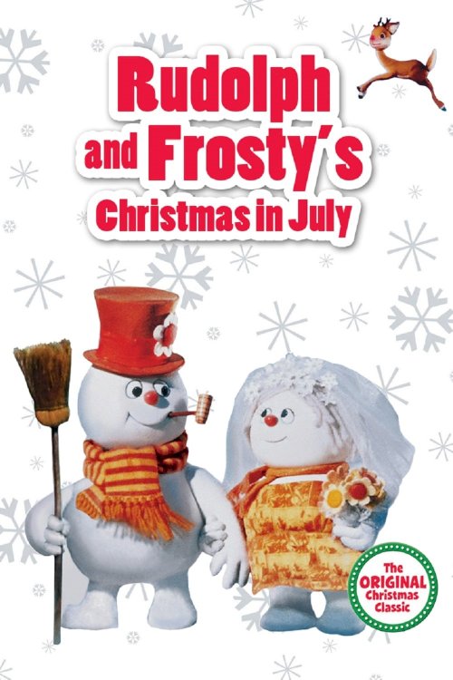 Rudolph and Frosty's Christmas in July - Movie Poster Rudolph and Frosty's Christmas in July - Movie Poster