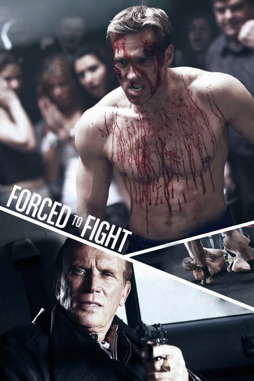 Forced To Fight - Movie Poster Forced To Fight - Movie Poster