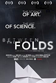 Between the Folds - Movie Poster Between the Folds - Movie Poster