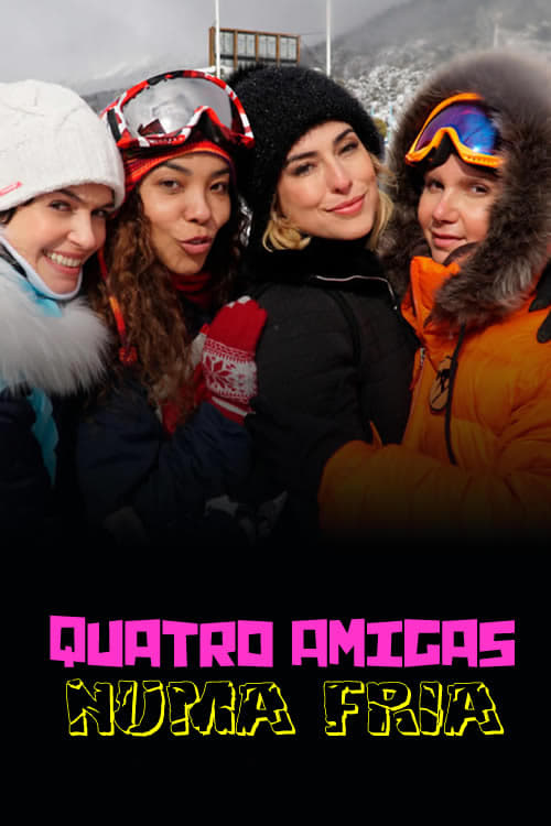 Quatro Amigas Numa Fria - Movie Poster Quatro Amigas Numa Fria - Movie Poster