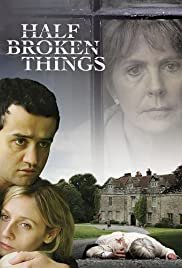 Half Broken Things - Movie Poster