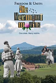 Freedom & Unity: The Vermont Movie - Movie Poster Freedom & Unity: The Vermont Movie - Movie Poster