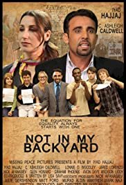 Not in My Backyard - Movie Poster Not in My Backyard - Movie Poster