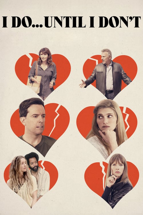 I Do... Until I Don't - Movie Poster I Do... Until I Don't - Movie Poster