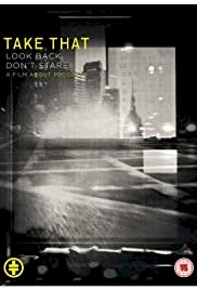 Take That: Look Back, Don't Stare - Movie Poster Take That: Look Back, Don't Stare - Movie Poster