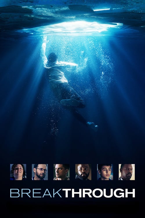 Breakthrough - Movie Poster Breakthrough - Movie Poster