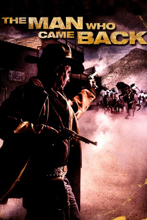 The Man Who Came Back - Movie Poster The Man Who Came Back - Movie Poster