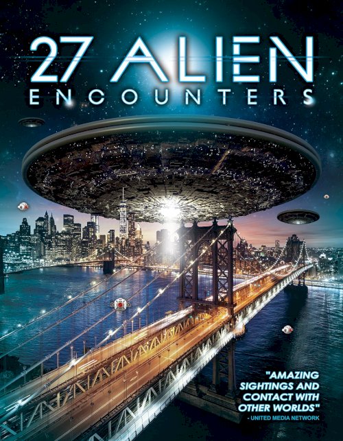 27 Alien Encounters - Movie Poster