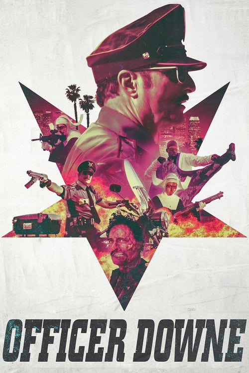 Officer Downe - Movie Poster Officer Downe - Movie Poster