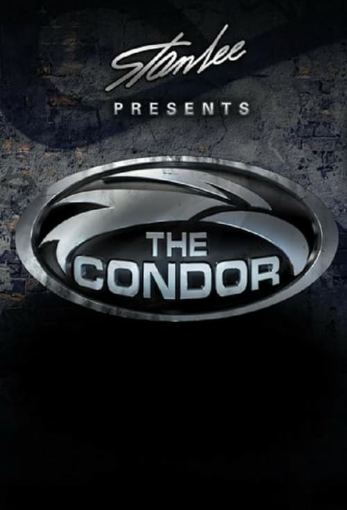Stan Lee Presents: The Condor - Movie Poster