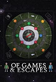 Of Games & Escapes - Movie Poster Of Games & Escapes - Movie Poster