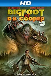 Bigfoot vs. D.B. Cooper - Movie Poster Bigfoot vs. D.B. Cooper - Movie Poster