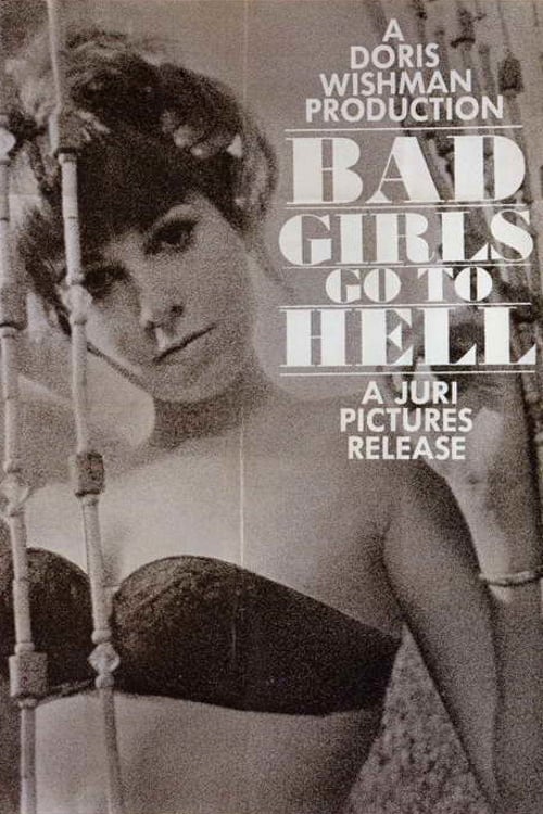 Bad Girls Go to Hell - Movie Poster Bad Girls Go to Hell - Movie Poster