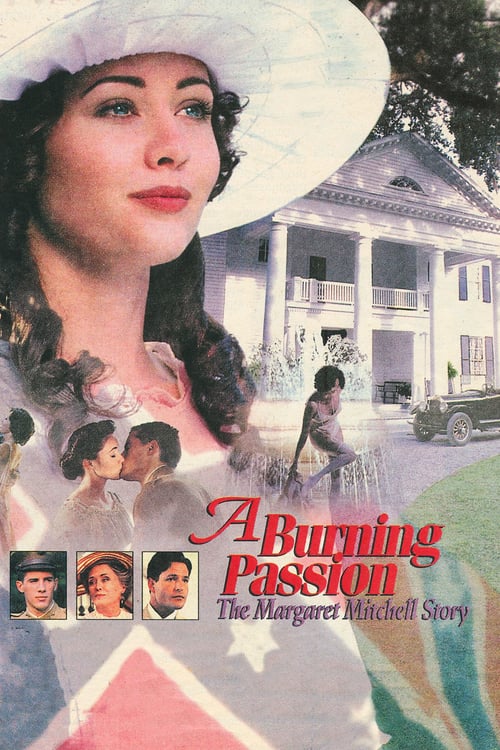 A Burning Passion: The Margaret Mitchell Story - Movie Poster A Burning Passion: The Margaret Mitchell Story - Movie Poster